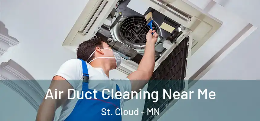  Air Duct Cleaning Near Me St. Cloud - MN